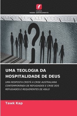 bokomslag Uma Teologia Da Hospitalidade de Deus