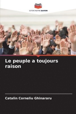 bokomslag Le peuple a toujours raison