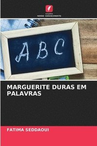 bokomslag Marguerite Duras Em Palavras