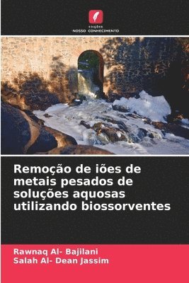 bokomslag Remoo de ies de metais pesados de solues aquosas utilizando biossorventes