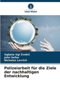 bokomslag Polizeiarbeit fr die Ziele der nachhaltigen Entwicklung