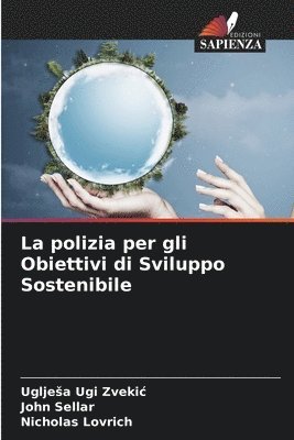 bokomslag La polizia per gli Obiettivi di Sviluppo Sostenibile