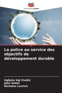 bokomslag La police au service des objectifs de développement durable