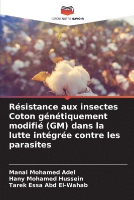 bokomslag Rsistance aux insectes Coton gntiquement modifi (GM) dans la lutte intgre contre les parasites