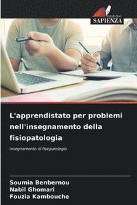 bokomslag L'apprendistato per problemi nell'insegnamento della fisiopatologia