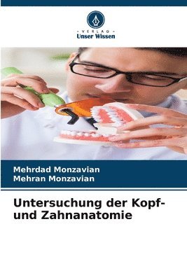 bokomslag Untersuchung der Kopf- und Zahnanatomie