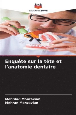 Enqute sur la tte et l'anatomie dentaire 1