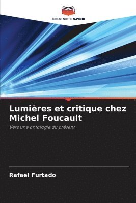 bokomslag Lumires et critique chez Michel Foucault