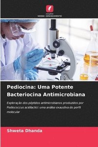 bokomslag Pediocina: Uma Potente Bacteriocina Antimicrobiana