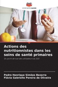 bokomslag Actions des nutritionnistes dans les soins de sant primaires