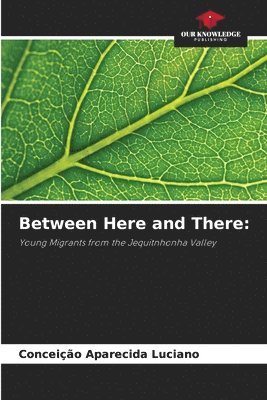 Between Here and There 1