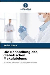 bokomslag Die Behandlung des diabetischen Makuladems