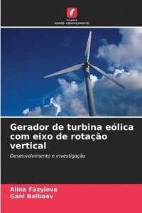bokomslag Gerador de turbina elica com eixo de rotao vertical