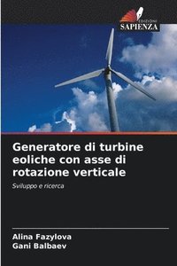 bokomslag Generatore di turbine eoliche con asse di rotazione verticale