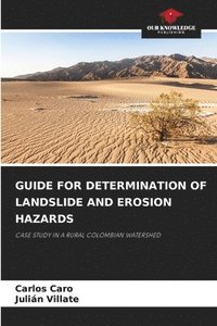 bokomslag Guide for Determination of Landslide and Erosion Hazards