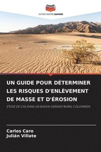 bokomslag Un Guide Pour Dterminer Les Risques d'Enlvement de Masse Et d'rosion