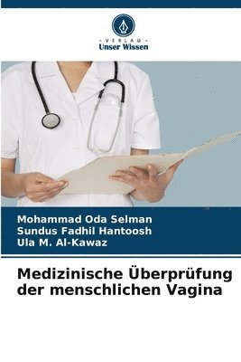 bokomslag Medizinische berprfung der menschlichen Vagina