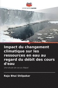 bokomslag Impact du changement climatique sur les ressources en eau au regard du dbit des cours d'eau