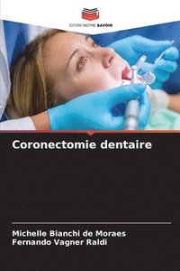 bokomslag Coronectomie dentaire