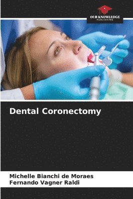 Dental Coronectomy 1