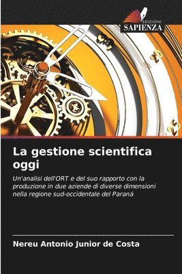 La gestione scientifica oggi 1