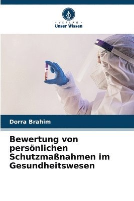 bokomslag Bewertung von persnlichen Schutzmanahmen im Gesundheitswesen