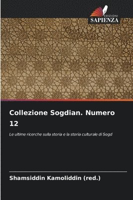 bokomslag Collezione Sogdian. Numero 12