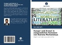 bokomslag Hunger und Armut in ausgewhlten Romanen von Kamala Markandaya