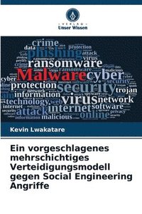 bokomslag Ein vorgeschlagenes mehrschichtiges Verteidigungsmodell gegen Social Engineering Angriffe