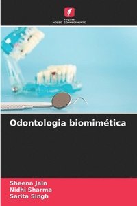 bokomslag Odontologia biomimtica