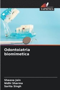 bokomslag Odontoiatria biomimetica