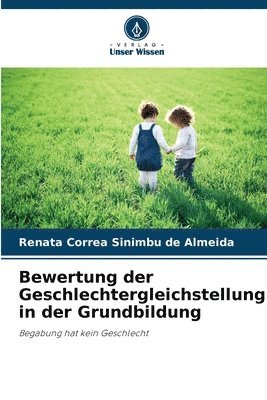 Bewertung der Geschlechtergleichstellung in der Grundbildung 1