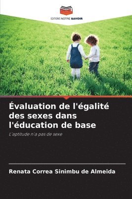 bokomslag valuation de l'galit des sexes dans l'ducation de base