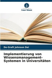 bokomslag Implementierung von Wissensmanagement-Systemen in Universitten