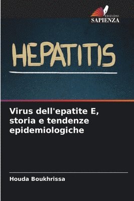 Virus dell'epatite E, storia e tendenze epidemiologiche 1