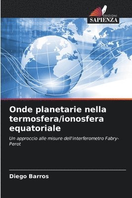 bokomslag Onde planetarie nella termosfera/ionosfera equatoriale