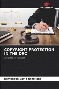 bokomslag Copyright Protection in the Drc