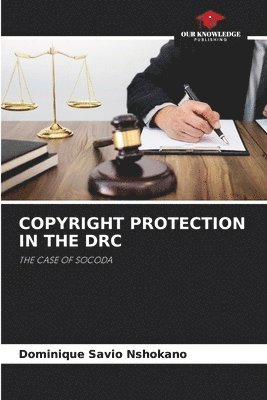 Copyright Protection in the Drc 1