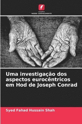 bokomslag Uma investigao dos aspectos eurocntricos em Hod de Joseph Conrad