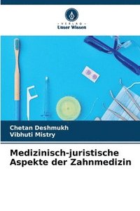 bokomslag Medizinisch-juristische Aspekte der Zahnmedizin