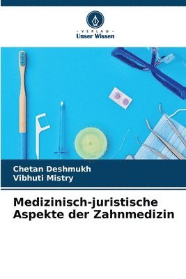 Medizinisch-juristische Aspekte der Zahnmedizin 1