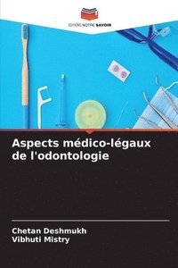 bokomslag Aspects mdico-lgaux de l'odontologie