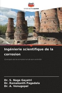 bokomslag Ingnierie scientifique de la corrosion