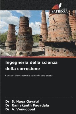 bokomslag Ingegneria della scienza della corrosione