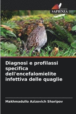 bokomslag Diagnosi e profilassi specifica dell'encefalomielite infettiva delle quaglie