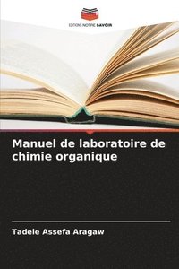 bokomslag Manuel de laboratoire de chimie organique