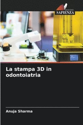 bokomslag La stampa 3D in odontoiatria