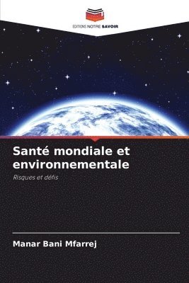 Sant mondiale et environnementale 1