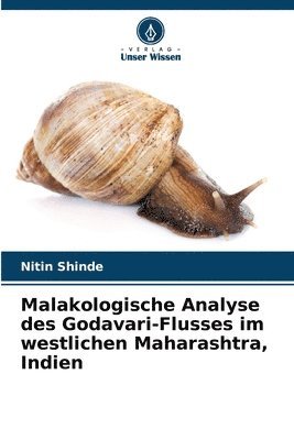 bokomslag Malakologische Analyse des Godavari-Flusses im westlichen Maharashtra, Indien