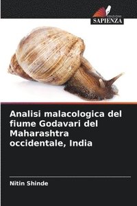 bokomslag Analisi malacologica del fiume Godavari del Maharashtra occidentale, India